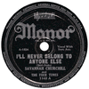 Churchill, Savannah - I'll Never Belong To Else