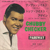 Checker, Chubby - Let's Twist Again/the Fly