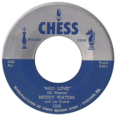 Muddy Waters - Mad Love