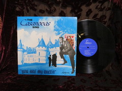 Casanovas - Sing You Are My Queen