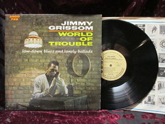 Grissom, Jimmy - World Of Trouble
