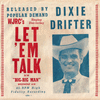 Dixie Drifter - Big Big Man