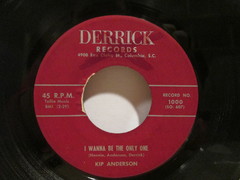 Anderson, Kip - I Wanna Be The Only One