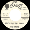 Senors - May I Have This Dance