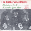 Baskerville Hounds - Christmas Is Here