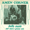 Amen Corner - Hello Susie (wpc)